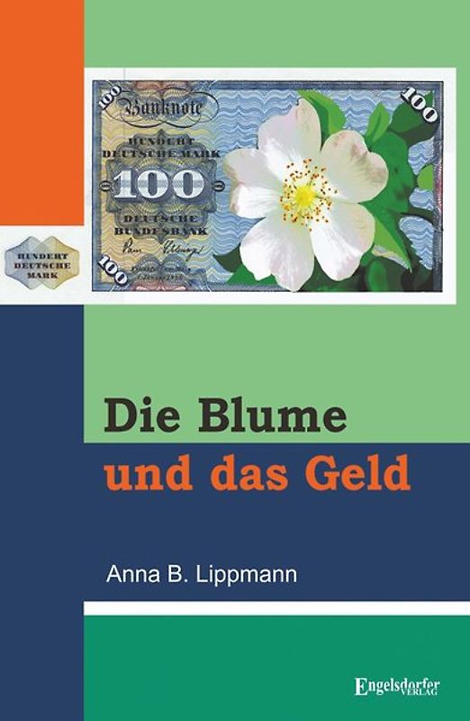 Die Blume und das Geld