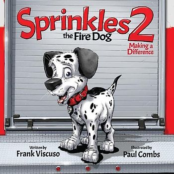 Sprinkles the Fire Dog: Making a Difference (2)
