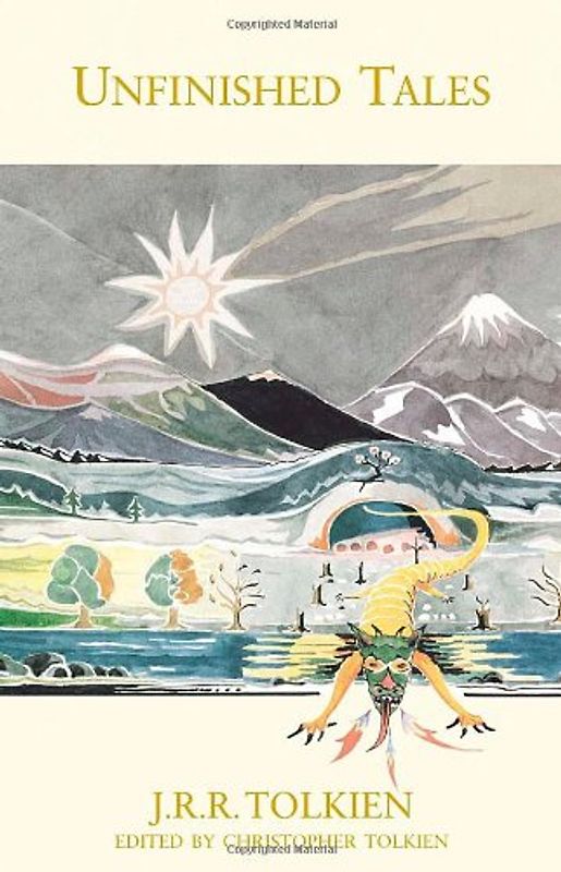 Unfinished Tales: 20th Anniversary Edition - John Ronald Reuel Tolkien