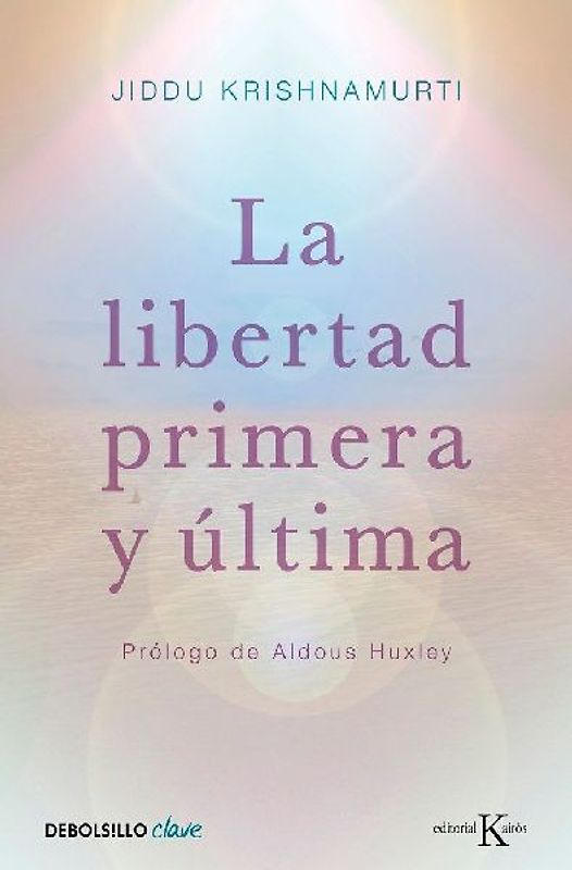 La libertad primera y última