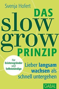 Das Slow-Grow-Prinzip