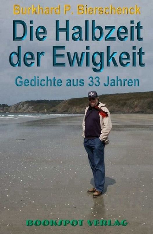 Die Halbzeit der Ewigkeit