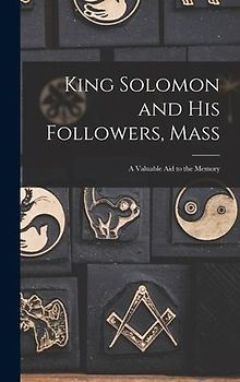King Solomon and His Followers, Mass