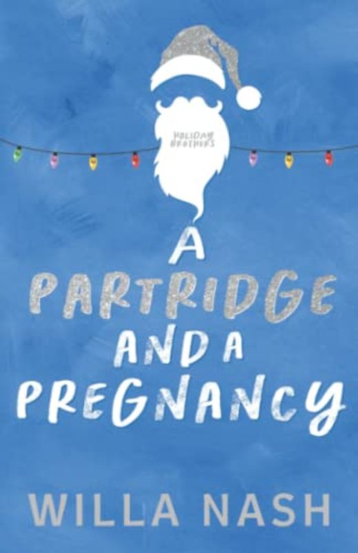 A Partridge and a Pregnancy (Holiday Brothers)