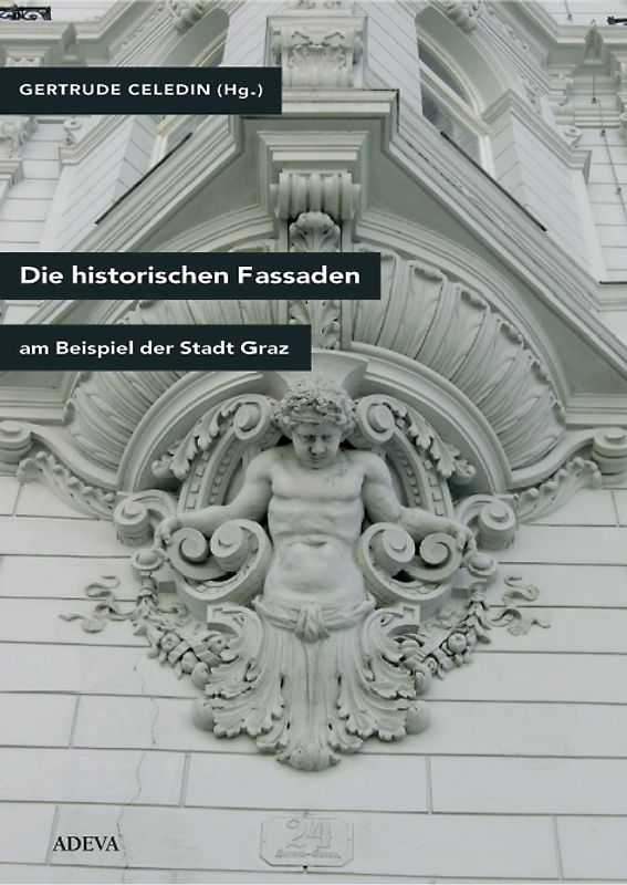 Die historische Fassade