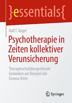 Psychotherapie in Zeiten kollektiver Verunsicherung