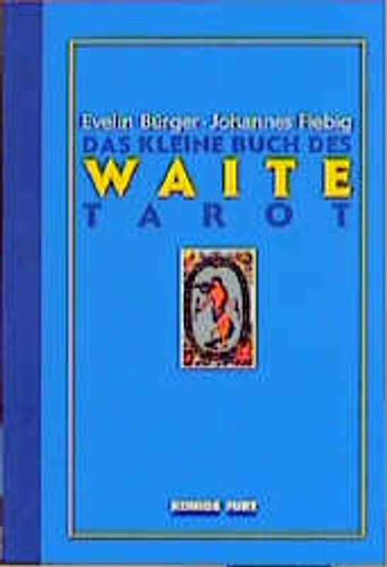 Kleines Lexikon zum Waite-Tarot