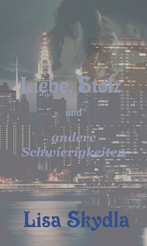 Liebe, Stolz und andere Schwierigkeiten