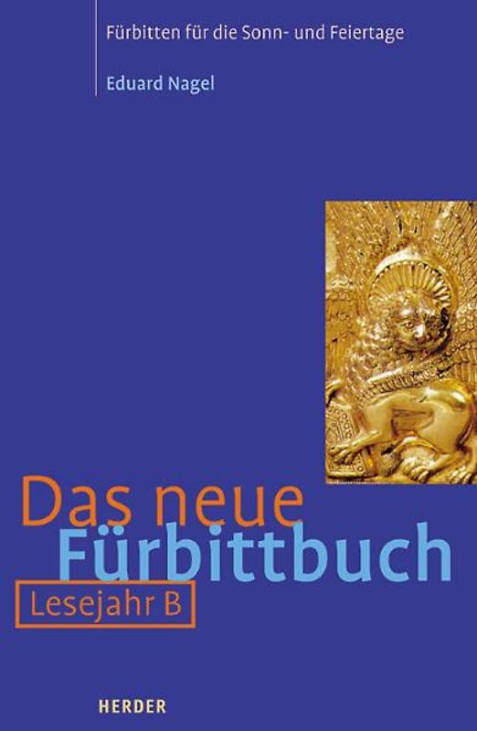 Das neue Fürbittbuch - Lesejahr B