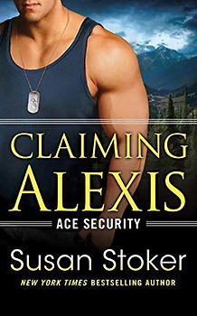 Claiming Alexis (Ace Security, 2, Band 2)