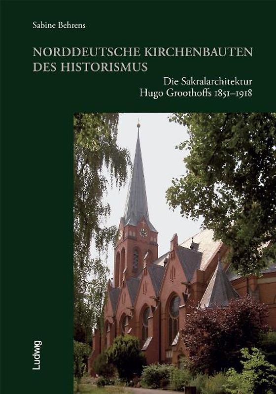 Norddeutsche Kirchenbauten des Historismus.