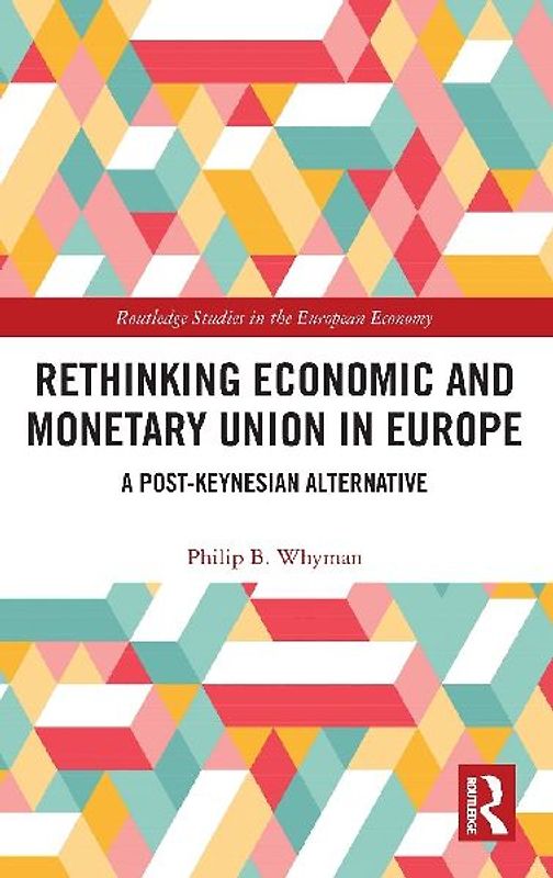 Rethinking Economic and Monetary Union in Europe