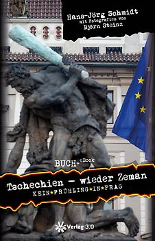 Tschechien - wieder Zeman. Kein Frühling in Prag