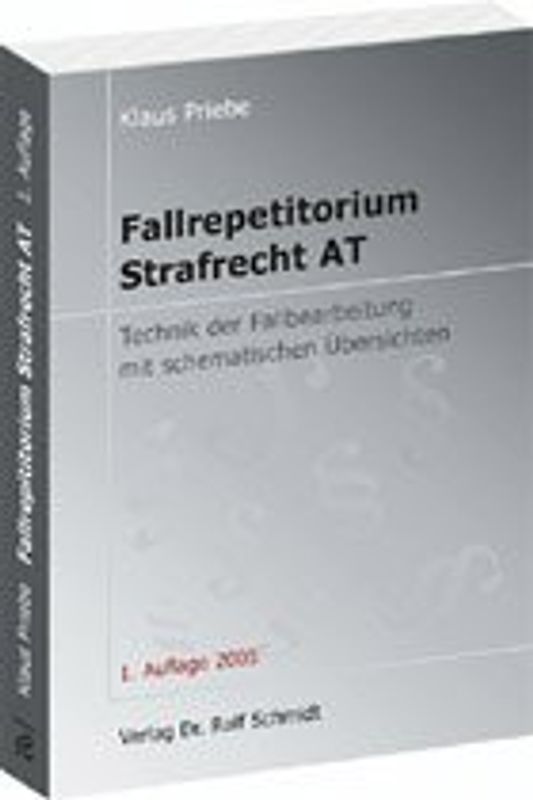 Fallrepetitorium Strafrecht AT