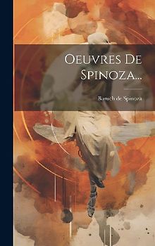 Oeuvres De Spinoza...