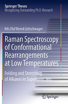 Raman Spectroscopy of Conformational Rearrangements at Low Temperatures