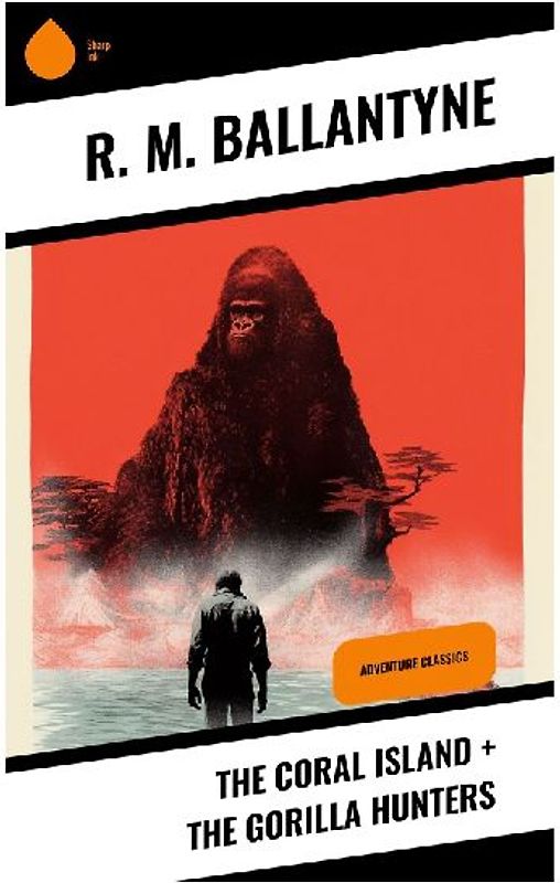 The Coral Island + The Gorilla Hunters