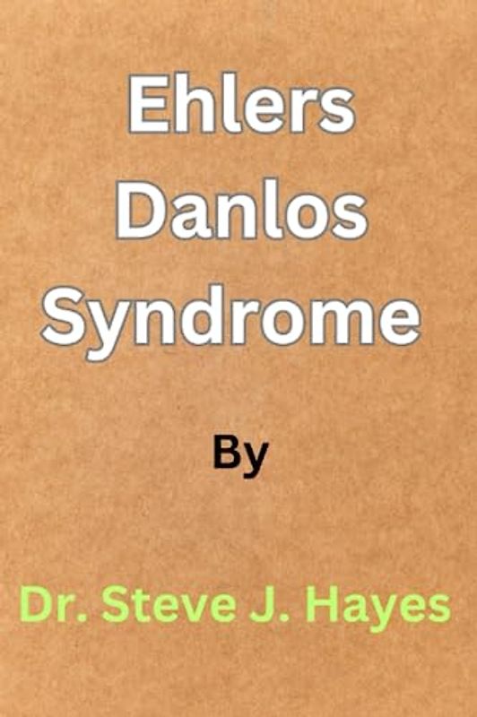 Ehlers Danlos syndrome