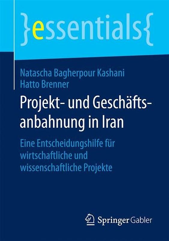 Projekt- und Geschäftsanbahnung in Iran