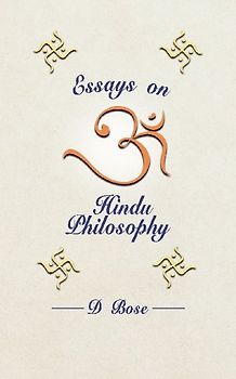 Essays on Hindu Philosophy