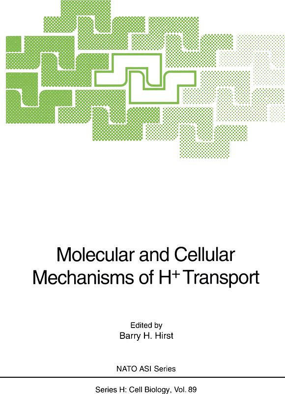 Molecular and Cellular Mechanisms of H+ Transport