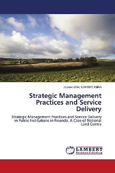 Strategic Management Practices and Service Delivery
