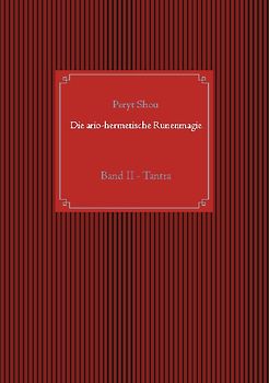 Die ario-hermetische Runenmagie