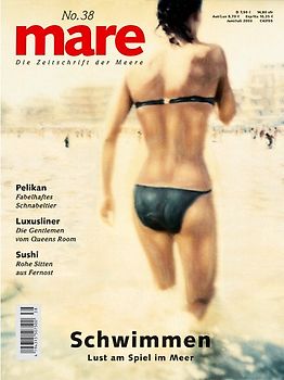 mare - Die Zeitschrift der Meere / No. 38 / Schwimmen