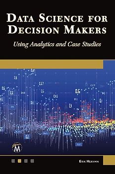 Data Science for Decision Makers
