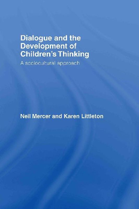 Dialogue and the Development of Children's Thinking