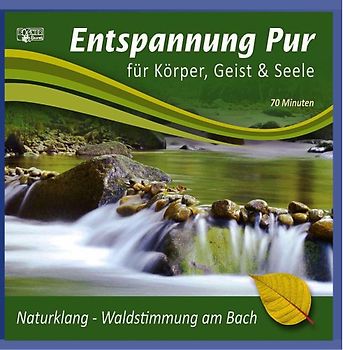 Entspannung Pur - Naturklang-Waldstimmung am Bach