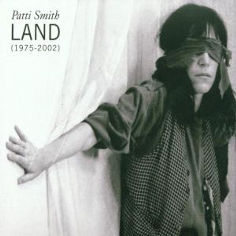 Patti Smith - Land (1975-2002)