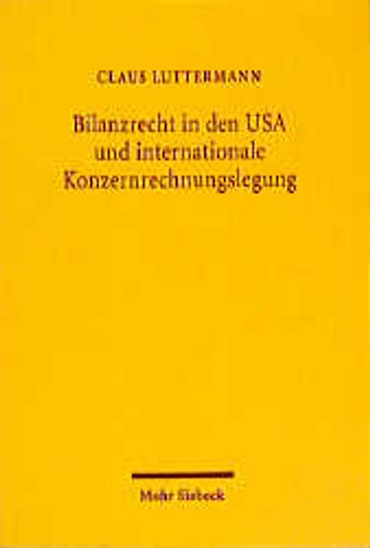 Bilanzrecht in den USA und internationale Konzernrechnungslegung