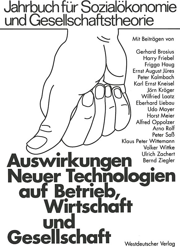 Auswirkungen Neuer Technologien auf Betrieb, Wirtschaft und Gesellschaft