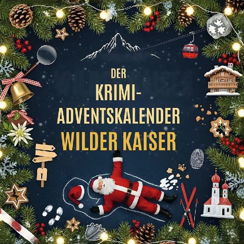 Der Krimi-Adventskalender Wilder Kaiser
