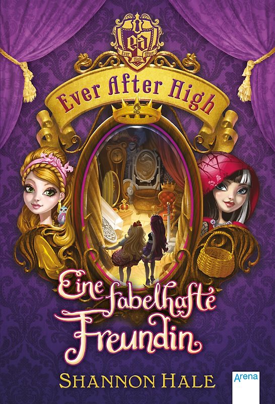 Ever After High (2). Eine fabelhafte Freundin