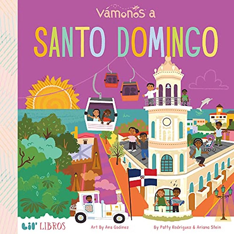 Vámonos Santo Domingo/ Let's Go Santo Domingo (Lil Libros/ Lil Books)