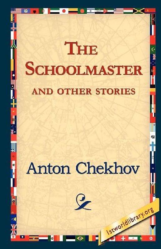 The Schoolmaster and Other Stories