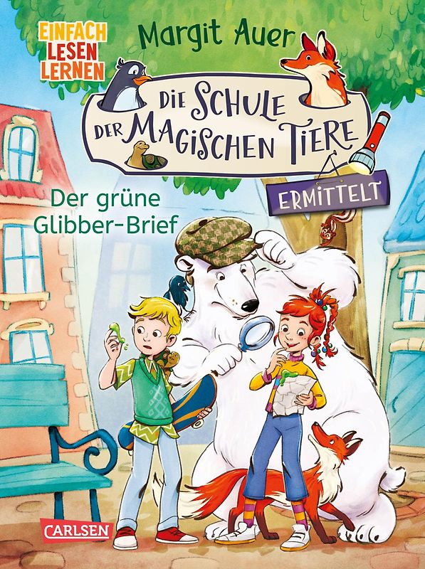 Die Schule der magischen Tiere ermittelt Neuausgabe 1: Der grüne Glibber-Brief