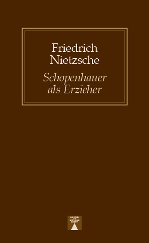 Schopenhauer als Erzieher