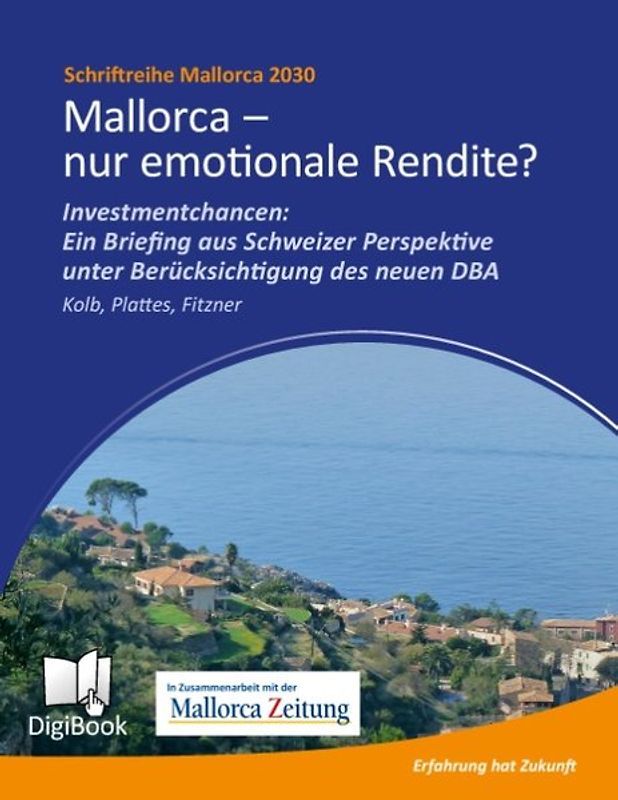 Mallorca - nur emotionale Rendite?