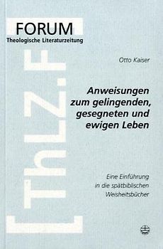 Anweisungen zum gelingenden, gesegneten und ewigen Leben