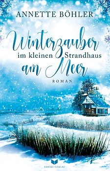 Winterzauber im kleinen Strandhaus am Meer