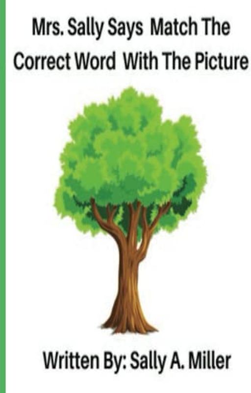 Mrs. Sally Says Match The Correct Word With The Picture