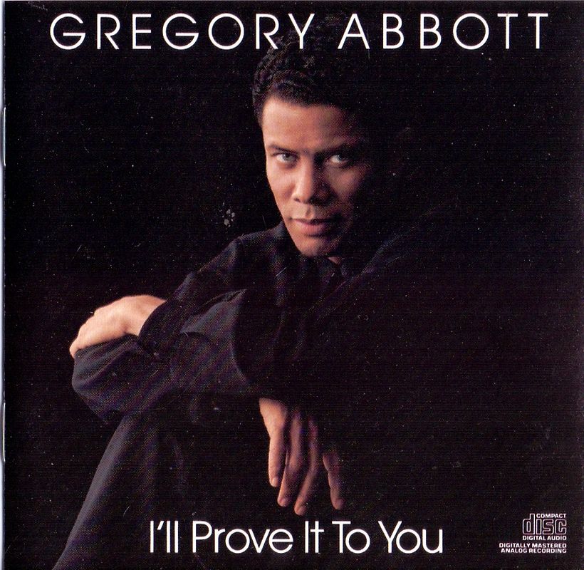 Gregory Abbot - I'll Prove It To You