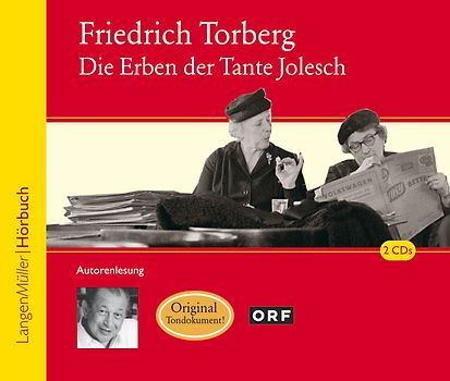 Die Erben der Tante Jolesch (CD). Autorenlesung