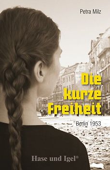Die kurze Freiheit