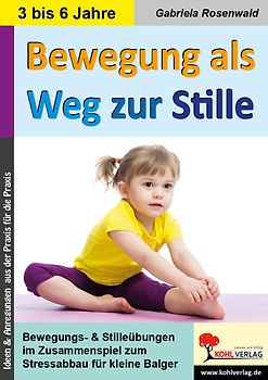 Bewegung als Weg zur Stille