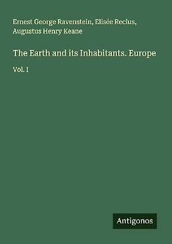 The Earth and its Inhabitants. Europe