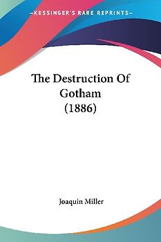 The Destruction Of Gotham (1886)